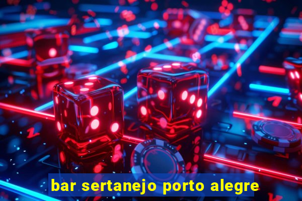 bar sertanejo porto alegre